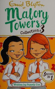 Cover of: Malory Towers Collection 3 by Cox, Pamela