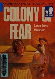 Cover of: Colony of fear by Lucy Jane Bledsoe