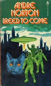 Cover of: Breed To Come by Andre Norton