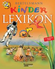 Cover of: Bertelsmann Kinderlexikon 2002. Über 1200 Stichwörter (ohne Unterschlagwörter).