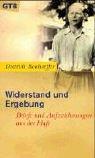 Cover of: Widerstand und Ergebung. Briefe und Aufzeichnungen aus der Haft. by Dietrich Bonhoeffer, Eberhard Bethge