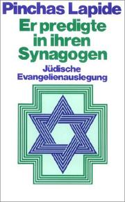 Cover of: Er predigte in ihren Synagogen by Pinchas Lapide