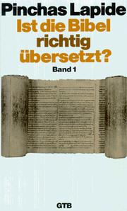 Cover of: Ist die Bibel richtig übersetzt 1?