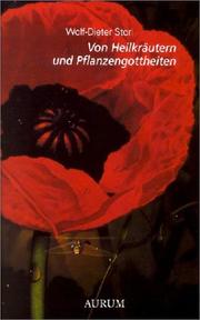 Cover of: Von Heilkräutern und Pflanzengottheiten. by Wolf-Dieter Storl