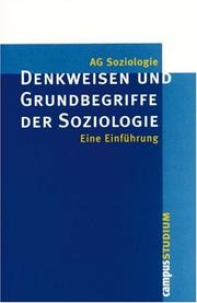 Cover of: Denkweisen und Grundbegriffe der Soziologie. Eine Einführung.