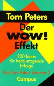 Cover of: Das Tom Peters Seminar II. Der Wow.- Effekt. 200 Ideen für herausragende Erfolge.