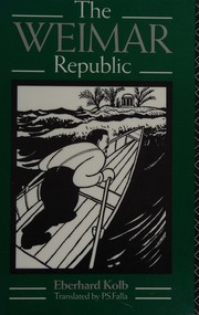 Cover of: The Weimar Republic by Eberhard Kolb