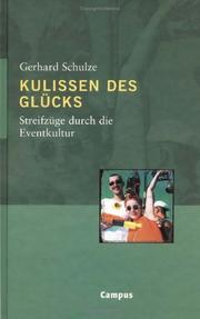 Cover of: Kulissen des Glücks. Streifzüge durch die Eventkultur.