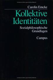 Cover of: Kollektive Identitäten. Sozialphilosophische Grundlagen.