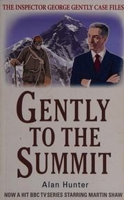 Cover of: Gently to the summit by Alan Hunter