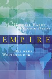 Cover of: Empire. Die neue Weltordnung. by Michael Hardt, Antonio Negri