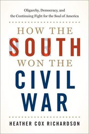 Cover of: How the South Won the Civil War by Heather Cox Richardson