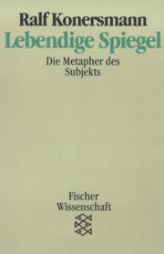 Cover of: Lebendige Spiegel by Ralf Konersmann