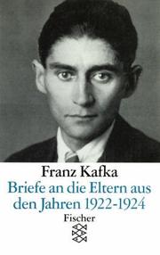 Cover of: Briefe an die Eltern aus den Jahren 1922 - 1924. by Franz Kafka