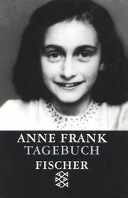 Cover of: Tagebuch by Anne Frank, Fassung Von Otto H. Frank