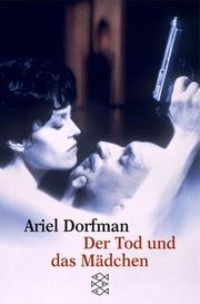 Cover of: Der Tod und das Mädchen. Stück in 3 Akten.