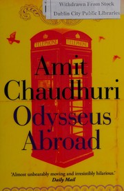 Cover of: Odysseus abroad by Amit Chaudhuri