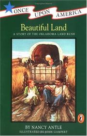 Cover of: Beautiful Land: A Story of the Oklahoma Land Rush (Once Upon America)