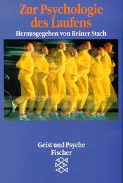 Cover of: Zur Psychologie des Laufens by herausgegeben von Reiner Stach ; mit Beiträgen von Johannes Dirschauer ... [et al.].