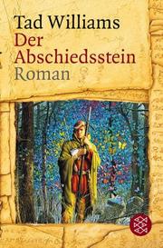 Cover of: Der Abschiedsstein. by Tad Williams