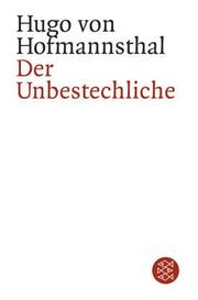Cover of: Der Unbestechliche. by Hugo von Hofmannsthal