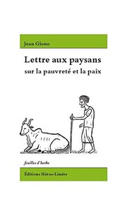 Cover of: Lettre aux paysans by Jean Giono