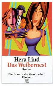 Cover of: Das Weibernest by Hera Lind, Hera Lind