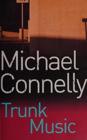 Cover of: Trunk music by Michael Connelly