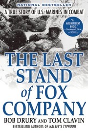 The last stand of Fox Company by Bob Drury