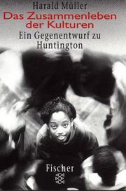 Cover of: Das Zusammenleben der Kulturen: ein Gegenentwurf zu Huntington