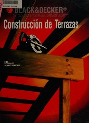 Cover of: Construccion de Terrazas (Coleccion Black & Decker para el arreglo de la Casa)
