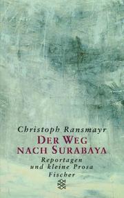 Cover of: Der Weg nach Surabaya. by Christoph Ransmayr