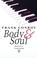 Cover of: Body and Soul.