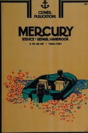 Cover of: Mercury service-repair handbook, 4 to 40 hp, 1964-1982