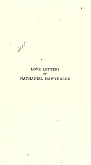 Cover of: Love Letters of Nathaniel Hawthorne: 1839-1841