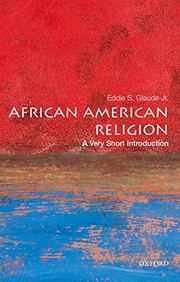 African American Religion by Eddie S. Glaude Jr.