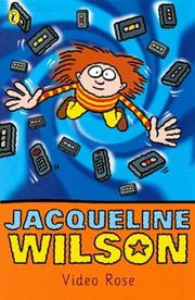 Cover of: Video Rose by Jacqueline Wilson