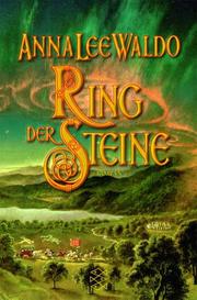 Cover of: Ring der Steine. by Anna Lee Waldo, Anna Lee Waldo