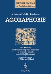 Cover of: Agoraphobie: Eine Anleitung zur Durchführung einer Exposition in vivo unter Einsatz eines Selbsthilfemanuals