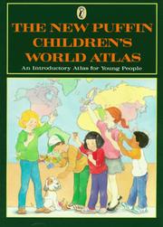 Cover of: Children's World Atlas, The Puffin: An Introductory Atlas for Young People