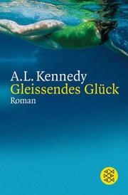 Cover of: Gleissendes Glück.
