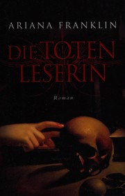 Cover of: Die Totenleserin by Ariana Franklin