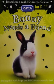 Bunny needs a friend by Jill Hucklesby