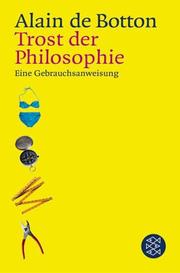 Cover of: Trost der Philosophie. Eine Gebrauchsanweisung.