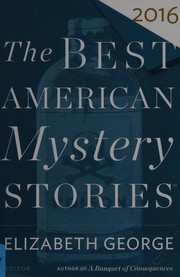 Cover of: The Best American Mystery Stories 2016 by Elizabeth George, Otto Penzler