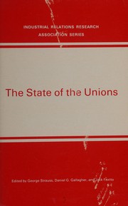 Cover of: State of the Unions (Industrial Relations Research Association Series)