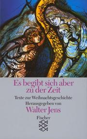 Cover of: Es begibt sich aber zu der Zeit. Texte zur Weihnachtsgeschichte.