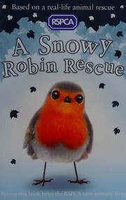 A snowy robin rescue by Mary Kelly