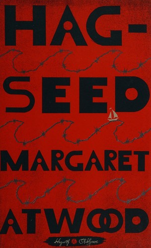 Hag-seed by Margaret Atwood