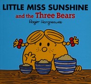Little Miss Sunshine and the three bears by Roger Hargreaves